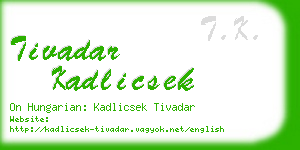 tivadar kadlicsek business card